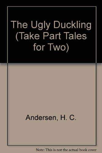 Take Part Series Tales for Two: "The Ugly Duckling" (Take Part) (9780706251944) by Andersen, Hans Christian