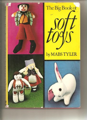 9780706295283: THE BIG BOOK OF SOFT TOYS