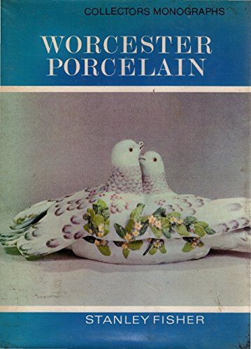 Imagen de archivo de Worcester Porcelain (Collectors Monographs) a la venta por Goldstone Books