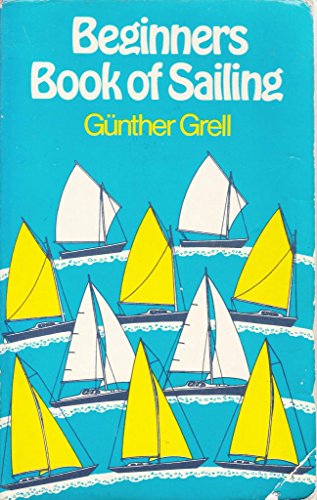 Beginners' Book of Sailing