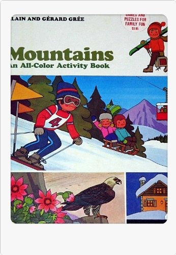 Mountains (All Colour Activity Books) (9780706311556) by Alain GrÃ©e