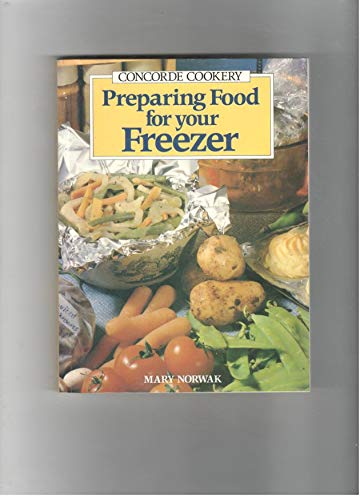 9780706312140: Preparing Food for Your Freezer (Concorde Books)