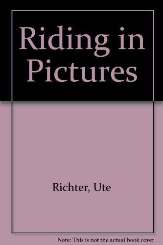 Stock image for riding in Pictures for sale by PEND BOOKS