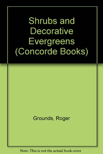 9780706312638: Shrubs and Decorative Evergreens (Concorde Books)