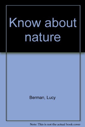 Imagen de archivo de Know about nature a la venta por Goldstone Books
