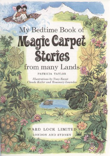 My Bedtime Book of Magic Carpet Stories From Many Lands (9780706312904) by Patricia Taylor