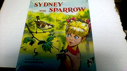 Beispielbild fr Sydney the Sparrow zum Verkauf von Wonder Book
