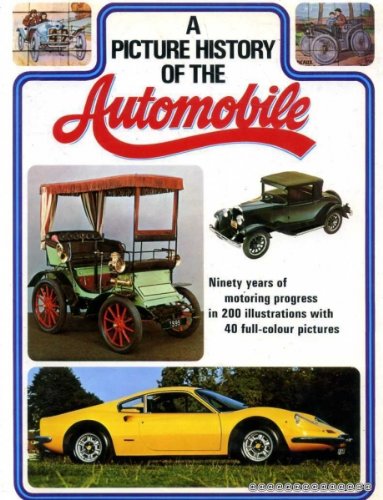 Stock image for A picture history of the automobile for sale by Goldstone Books