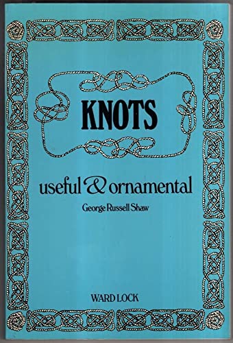 9780706315905: Knots useful and ornamental