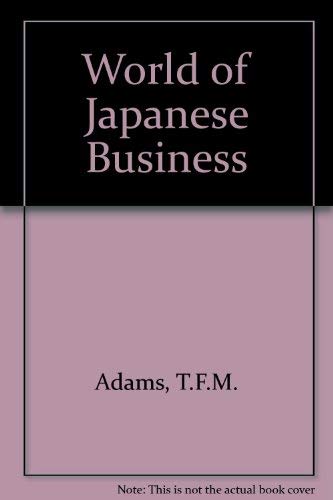 9780706318036: World of Japanese Business