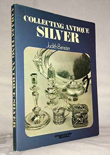 Collecting Antique Silver