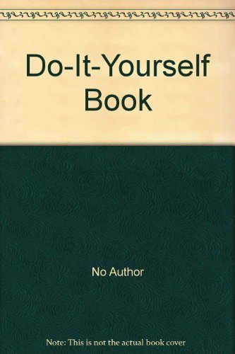Stock image for Do It Yourself Book for sale by Yare Books