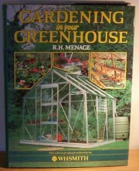 Stock image for Gardening in Your Greenhouse for sale by WorldofBooks