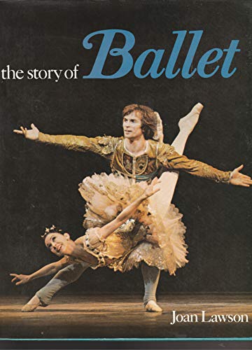 Stock image for The Story of Ballet for sale by Better World Books