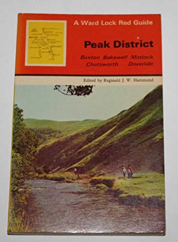Beispielbild fr The Peak District: Buxton, Bakewell, Matlock, Chatsworth, Ashborne, Dovedale (Ward Lock Red Guide Series) zum Verkauf von Goldstone Books