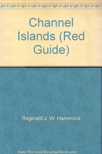 Stock image for The Channel Islands : Jersey, Guernsey, Sark, Alderney, Herm, Jethou for sale by RIVERLEE BOOKS