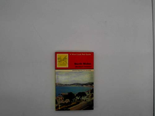 North Wales (northern section): Llandudno, Colwyn Bay, Rhyl, Conway, Penmaenmawr, Bangor, Anglesey, Betws-y-Coed, Llanrwst, Capel Curig, Caernarvon etc (Red guide) (9780706354997) by Ward, Lock And Company, Ltd