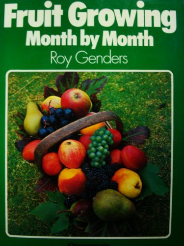 Stock image for Fruit Growing Month by Month (Concorde Books) for sale by Reuseabook