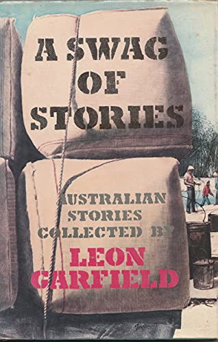 Stock image for A Swag of Stories: Australian Stories for sale by Cacklegoose Press