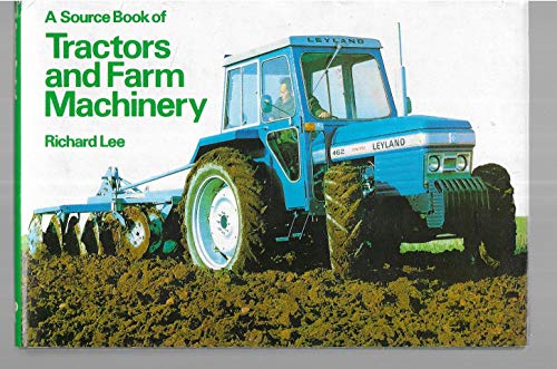 Beispielbild fr Tractors and Farm Machinery (Source Book) zum Verkauf von Sarah Zaluckyj