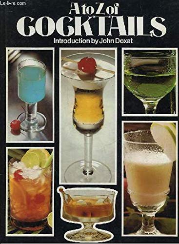Imagen de archivo de A. to Z. of Cocktails a la venta por AwesomeBooks