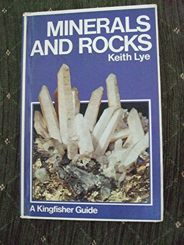 9780706358506: Minerals and Rocks (Kingfisher)