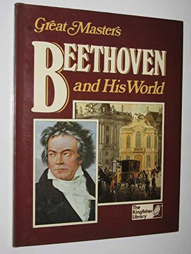 Beispielbild fr Beethoven and His World (Kingfisher) zum Verkauf von ThriftBooks-Atlanta