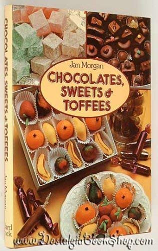 Stock image for Chocolates, Sweets and Toffees for sale by WorldofBooks