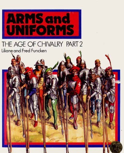 9780706359367: Age of Chivalry, v.2 (Arms and Uniforms)