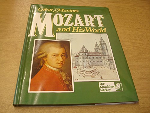 Mozart and His World (9780706359503) by Alan Kendall