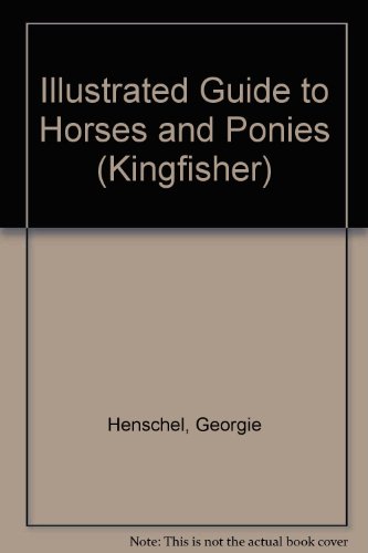 9780706360042: Illustrated Guide to Horses and Ponies (Kingfisher)