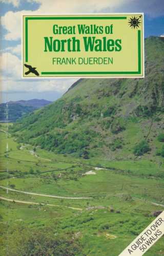North Wales (Great Walks of Britain) (9780706361568) by Frank Duerden