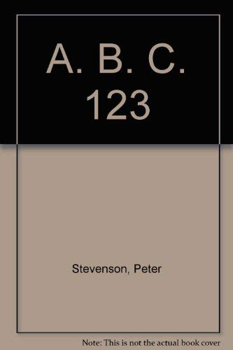 A. B. C. 123 (9780706362954) by Peter Stevenson