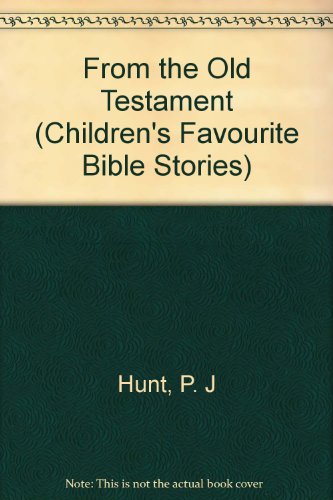 9780706363234: From the Old Testament (Children's Favourite Bible Stories S.)