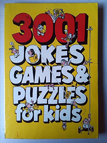 Beispielbild fr 3001 Jokes, Games and Puzzles for Kids zum Verkauf von WorldofBooks