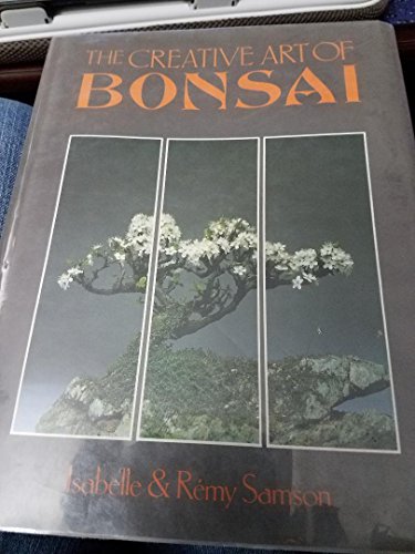 Imagen de archivo de The Creative Art of Bonsai a la venta por AwesomeBooks