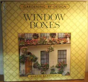 Beispielbild fr Window Boxes (Gardening by design) zum Verkauf von AwesomeBooks
