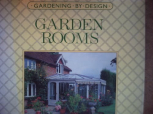 Stock image for Garden Rooms (Gardening by design) for sale by AwesomeBooks