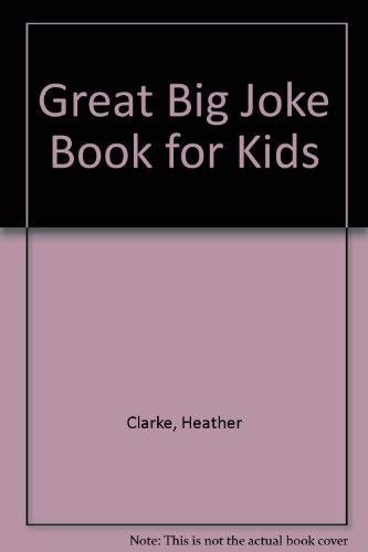 Stock image for Great Big Joke Book for Kids. for sale by Brentwood Books