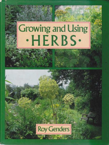 Stock image for Growing and Using Herbs for sale by WorldofBooks
