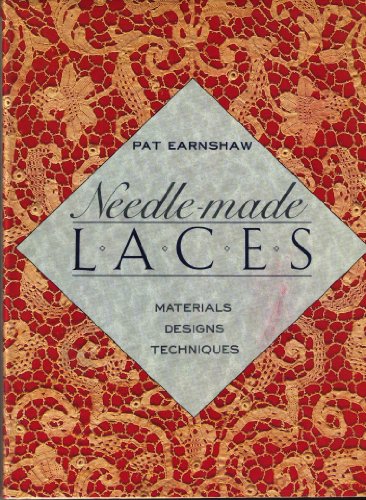 Stock image for Needle-Made Laces: Materials, Designs, Techniques for sale by Books of the Smoky Mountains