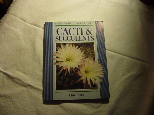 Stock image for Cacti and Other Succulent Plants (Concorde Books) for sale by Reuseabook