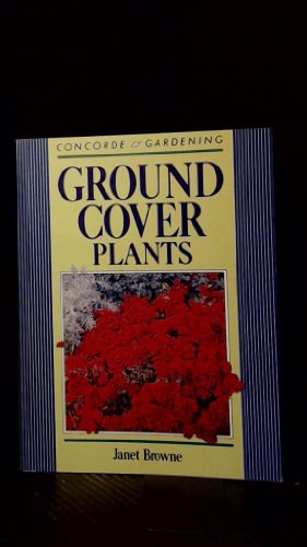 9780706366297: Ground Cover Plants (Concord Gardening)