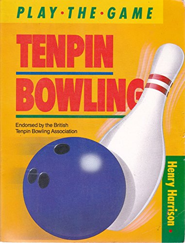 Stock image for Tenpin Bowling (Play the Game S.) for sale by WorldofBooks