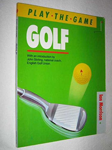 9780706366617: Golf (Play the Game S.)
