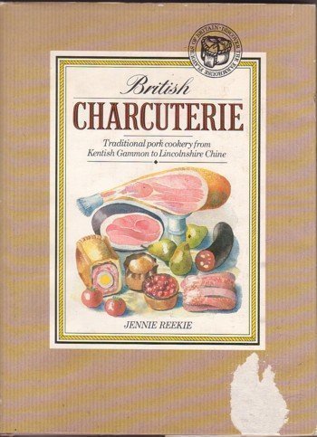 Imagen de archivo de British Charcuterie: Traditional Pork Cookery a la venta por WorldofBooks