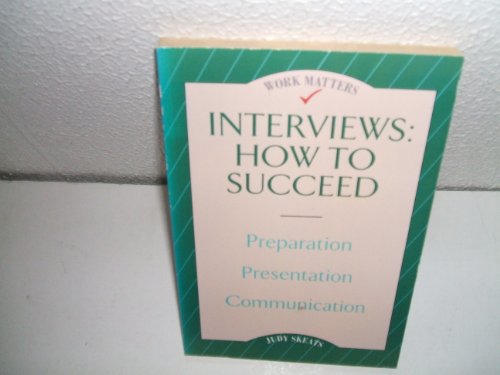 Beispielbild fr Interviews: How to Succeed zum Verkauf von Reuseabook