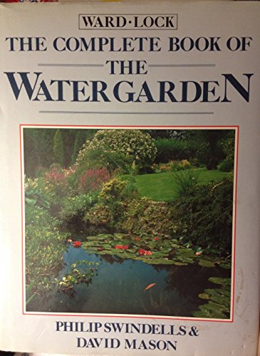 Imagen de archivo de The Complete Book of the Water Garden a la venta por WorldofBooks