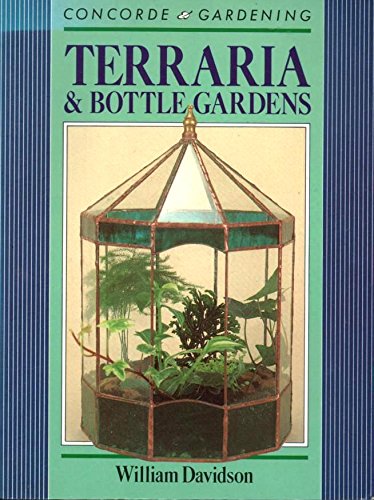 9780706367553: Terraria and Bottle Gardens (Concorde Books)
