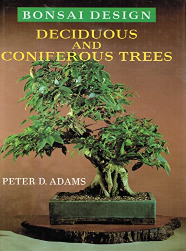 Beispielbild fr Bonsai Design : Deciduous and Coniferous Trees zum Verkauf von Better World Books